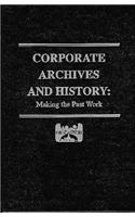 Corporate Archives and History
