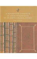 A Descriptive Catalogue of Greek Manuscripts at St John's College, Oxford