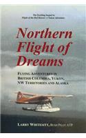 Northern Flight of Dreams