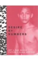 Desire by Numbers: Photographs by Nan Goldin & Fiction by Klaus Kertess