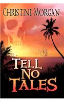 Tell No Tales