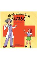 My Grandma Is A Nurse