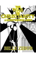 The War on Christianity: A 12-Step Survival Guide