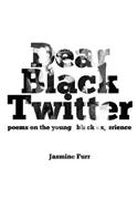 Dear Black Twitter