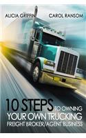 10 Steps to Owning Your Own Trucking