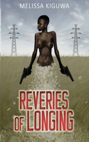 Reveries of Longing