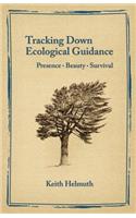 Tracking Down Ecological Guidance