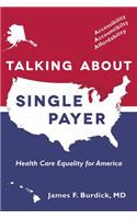 Talking about Single Payer