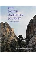 Our North American Journey: An RV Adventure