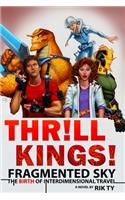 Thrill Kings Fragmented Sky