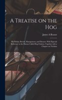 Treatise on the Hog
