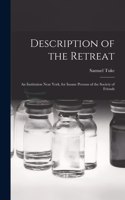 Description of the Retreat