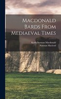 Macdonald Bards From Mediaeval Times