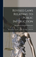 Revised Laws Relating to Public Instruction