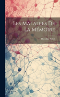 Les Maladies De La Mémoire