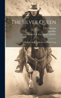 Silver Queen