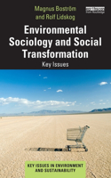 Environmental Sociology and Social Transformation