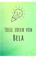 Tolle Ideen von Bela