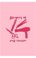 Weapons of mass creation: Lined Journal - Weapons Of Mass Creation Funny Hairdresser Stylist Gift - Pink Ruled Diary, Prayer, Gratitude, Writing, Travel, Notebook For Men Wom