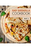 Easy Quesadilla Cookbook 2