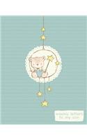Weekly Letters to my Son