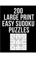 200 Large Print Easy Sudoku Puzzles