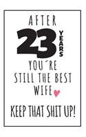 23th Anniversary Notebook For Wife: 23 Year Anniversary Gifts For Her - Lined Journal