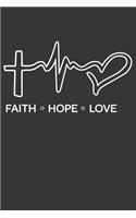 Notebook for believe on jesus god hope faith and love