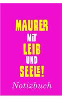 Maurer Mit Leib Und Seele Notizbuch