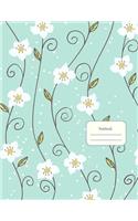 Notebook: Daisy Pattern Design - School, College, Work, Business Notes, Personal Journaling, Planning, Hand Lettering... Perfect Gift / Present (120 Wide Rule