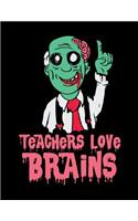 Teachers Love Brains