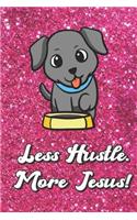 Less Hustle More Jesus