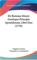 de Romano Itinere Gestisque Principis Apostolorum, Libri Duo (1770)