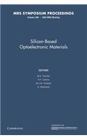 Silicon-Based Optoelectronic Materials: Volume 298