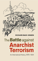 Battle Against Anarchist Terrorism