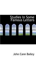 Studies in Some Famous Letters