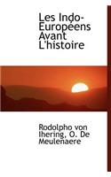 Les Indo-Europ Ens Avant L'Histoire