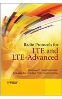 Radio Protocols for Lte and Lte-Advanced