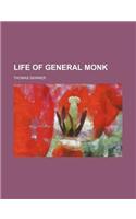 Life of General Monk