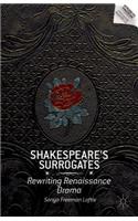 Shakespeare's Surrogates