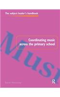 Coordinating Music Across The Primary School