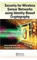 Security for Wireless Sensor Networks using Identity-Based Cryptography