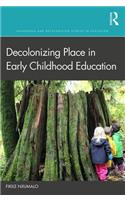 Decolonizing Place in Early Childhood Education