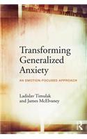 Transforming Generalized Anxiety