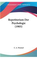 Repetitorium Der Psychologie (1905)