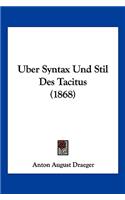 Uber Syntax Und Stil Des Tacitus (1868)