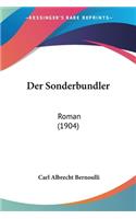 Der Sonderbundler: Roman (1904)(German)