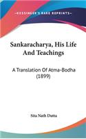 Sankaracharya, His Life And Teachings