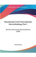 Beiordnende Und Unterordnende Satzverbindung, Part 1: Bei Den Altromischen Buhnendichtern (1888)