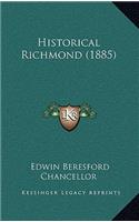 Historical Richmond (1885)